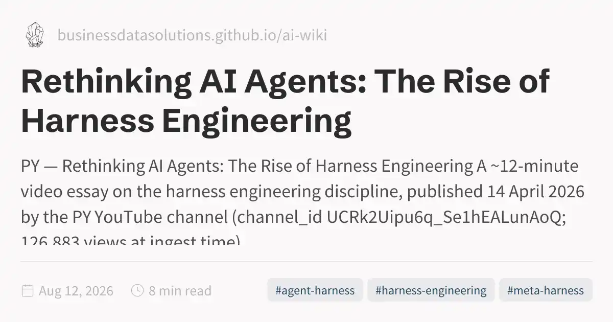 Rethinking AI Agents: The Rise of Harness Engineering