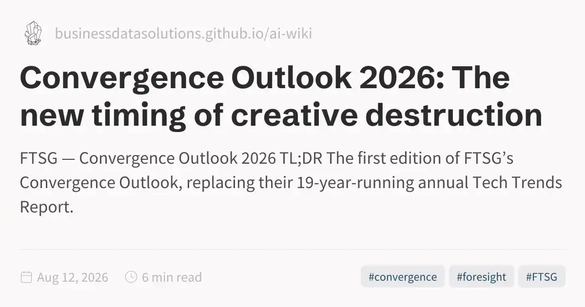 Convergence Outlook 2026: The new timing of creative destruction